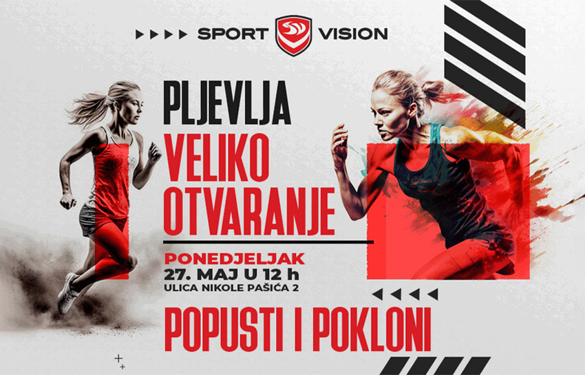 VELIKO OTVARANJE - SPORT VISION STIŽE U PLJEVLJA